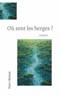 Cover Où Sont les berges ? (eBook, ePUB)