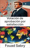 Votación de aprobación por satisfacción (eBook, ePUB)