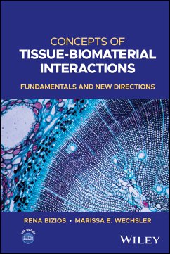 Concepts of Tissue-Biomaterial Interactions (eBook, ePUB) - Bizios, Rena; Wechsler, Marissa E.