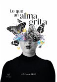 Lo que un alma grita (eBook, ePUB)
