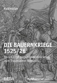 Die Bauernkriege 1525/26 (eBook, PDF) - Höller, Ralf