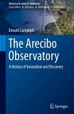 The Arecibo Observatory: A History of Innovation and Discovery