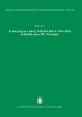 Erinnerung an Ludwig Wilhelm Gilbert (1769-1824) anlässlich seines 200. Todestages (eBook, PDF)