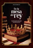 En la mesa del rey (eBook, ePUB)