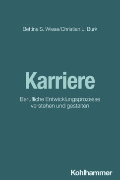 Karriere (eBook, PDF) - Wiese, Bettina S.; Burk, Christian L.