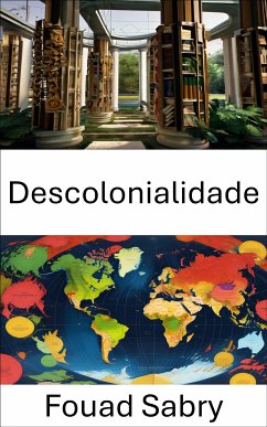 Descolonialidade (eBook, ePUB) - Sabry, Fouad