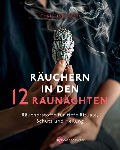 Räuchern in den 12 Raunächten (eBook, PDF)