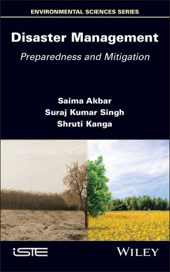 Disaster Management (eBook, ePUB) - Akbar, Saima; Singh, Suraj Kumar; Kanga, Shruti