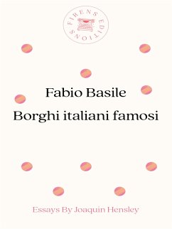 Borghi Italiani Famosi (eBook, ePUB) - Basile, Fabio