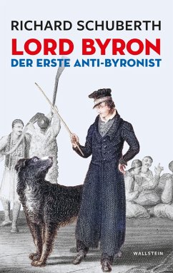 Cover Lord Byron, der erste Anti-Byronist (eBook, ePUB)