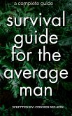 Survival Guide for the Average Man (eBook, ePUB)