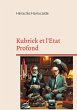 Kubrick et l'Etat Profond (eBook, ePUB) - Bild 1