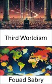 Third Worldism (eBook, ePUB)