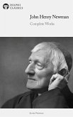 Delphi Complete Works of John Henry Newman Illustrated (eBook, ePUB)