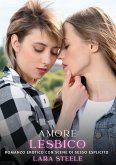 Amore Lesbico (eBook, ePUB) Amore Lesbico (eBook, ePUB)