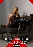 Die Unterwerfung eines Cuckolds (eBook, ePUB)