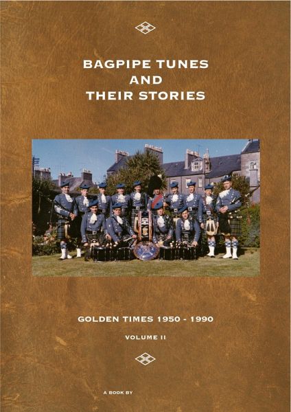 Bagpipe Tunes And Their Stories (eBook, ePUB)