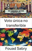 Voto única no transferible (eBook, ePUB)