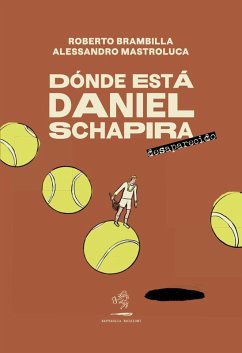Cover Dónde está Daniel Schapira. Desaparecido