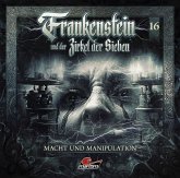 Frankenstein und der Zirkel der Sieben - Macht und Manipulation