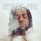 Who We Are (Digipak)