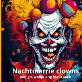 Nachtmerrie Clowns Nachtmerrie Clowns