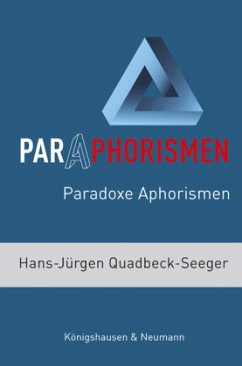 Paraphorismen - Quadbeck-Seeger, Hans-Jürgen