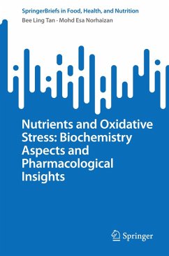 Cover Nutrients and Oxidative Stress: Biochemistry Aspects and Pharmacological Insights