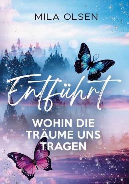 Entführt - Wohin die Träume uns tragen Entführt - Wohin die Träume uns tragen