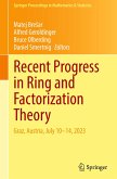 Recent Progress in Ring and Factorization Theory