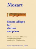 Mozart Ed: Timothy Jones Reduction: Donald Thompson Sonata Allegro for clarinet & piano Clarinet & Piano Mozart Ed: Timothy Jones Reduction: Donald Thompson Sonata Allegro for clarinet & piano Clarinet & Piano