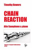Timothy Bowers Chain Reaction Alto / Baritone Saxophone & Piano Timothy Bowers Chain Reaction Alto / Baritone Saxophone & Piano