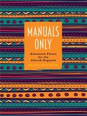 Manuals only for organ (manualiter)