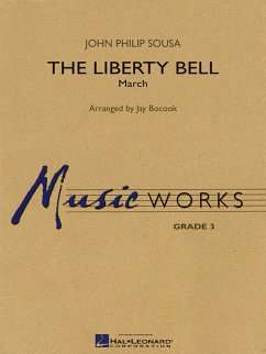 Cover John Philip Sousa, The Liberty Bell Concert Band/Harmonie Partitur + Stimmen