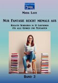 Nur Fantasie reicht niemals aus - Band 2 Nur Fantasie reicht niemals aus - Band 2