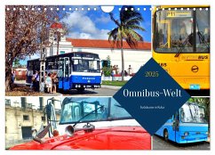 Omnibus-Welt - Autobusse in Kuba (Wandkalender 2025 DIN A4 quer), CALVENDO Monatskalender