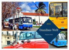 Omnibus-Welt - Autobusse in Kuba (Wandkalender 2025 DIN A2 quer), CALVENDO Monatskalender