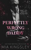 Perfectly Wrong Daddy (eBook, ePUB)