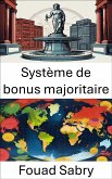 Système de bonus majoritaire (eBook, ePUB)