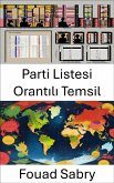 Parti Listesi Orantılı Temsil (eBook, ePUB)