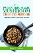 The Psilocybin Magic Mushroom Chef... - Bild 1
