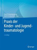 Praxis der Kinder- und Jugendtraumatologie (eBook, PDF)