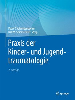 Praxis der Kinder- und Jugendtraumatologie (eBook, PDF)