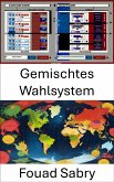 Gemischtes Wahlsystem (eBook, ePUB)