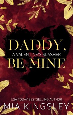 Daddy, Be Mine (eBook, ePUB) - Kingsley, Mia