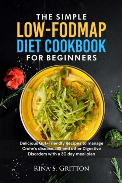 The Simple Low-FODMAP Diet Cookbook for Beginners (eBook, ePUB)