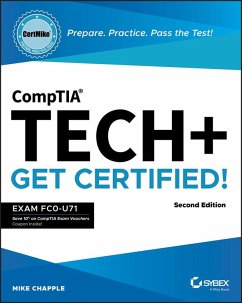 CompTIA Tech+ CertMike: Prepare. Practice. Pass the Test! Get Certified! (eBook, PDF) - Chapple, Mike