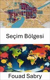 Seçim Bölgesi (eBook, ePUB)