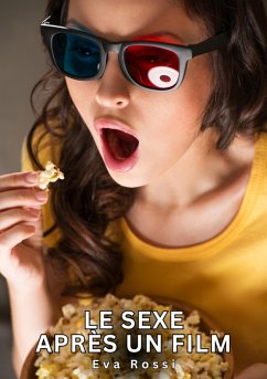 Le sexe après un film (eBook, ePUB) - Rossi, Eva