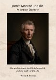 James Monroe und die Monroe-Doktrin (eBook, ePUB)